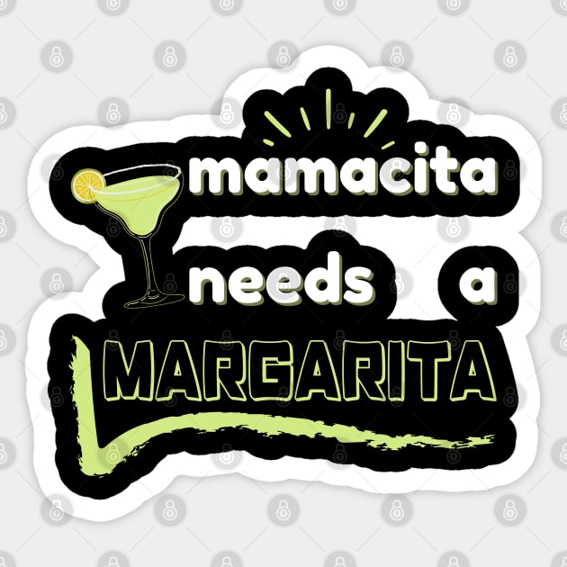 mamacita needs a margarita Sticker by mdr design